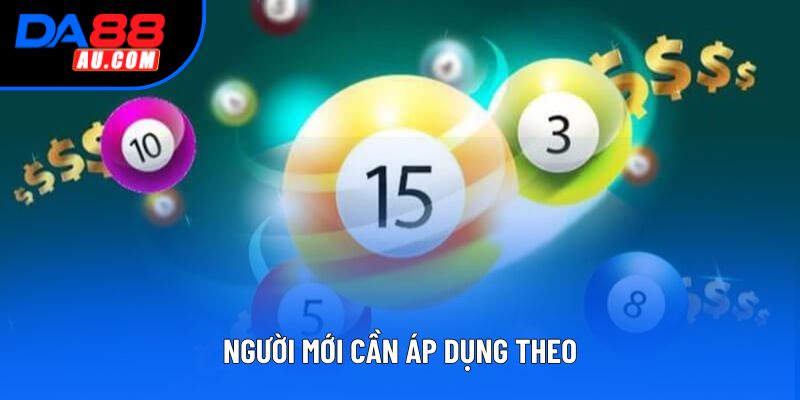 Người mới cần áp dụng theo